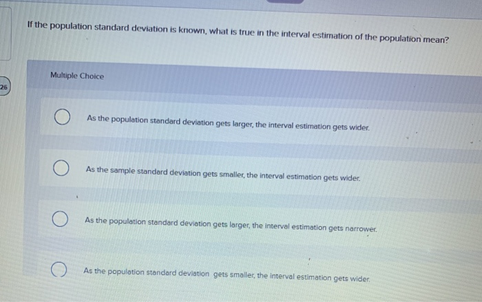 Solved If the population standard deviation is known, what | Chegg.com