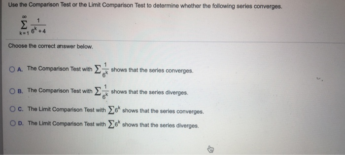 Solved Use The Comparison Test Or Limit Comparison Test To | Chegg.com