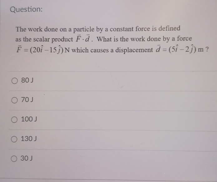 Solved Question:The work done on a particle by a constant | Chegg.com