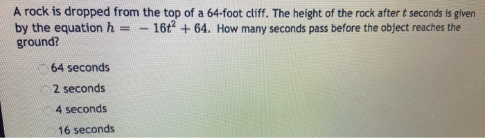Solved A rock is dropped from the top of a 64-foot cliff. | Chegg.com