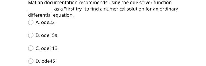 Solved Generally, higher-order numerical methods for ODEs | Chegg.com
