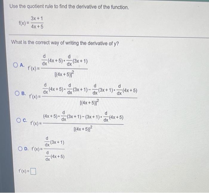 Solved Use the quotient rule to find the derivative of the | Chegg.com