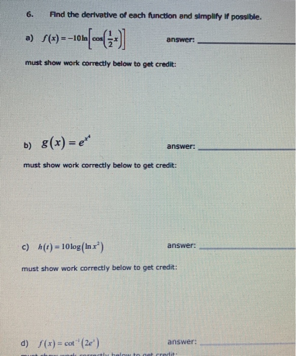 Solved 6. Find the derivative of each function and simplify | Chegg.com