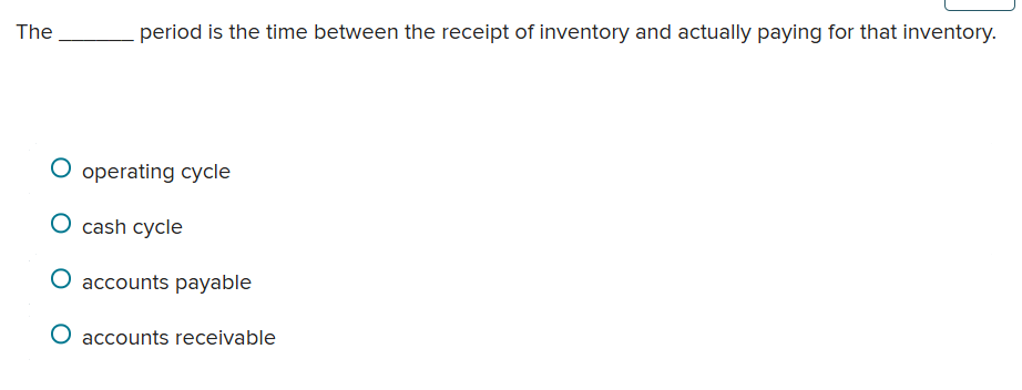 Solved The period is the time between the receipt of | Chegg.com