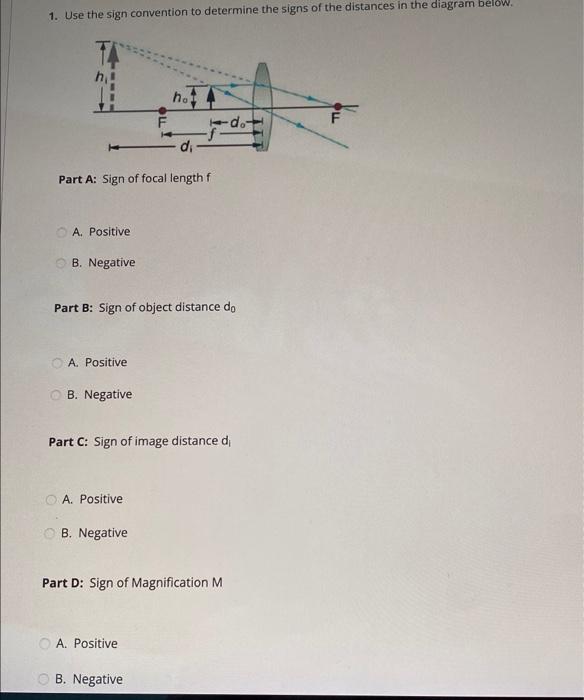 Solved 1. Use the sign convention to determine the signs of | Chegg.com