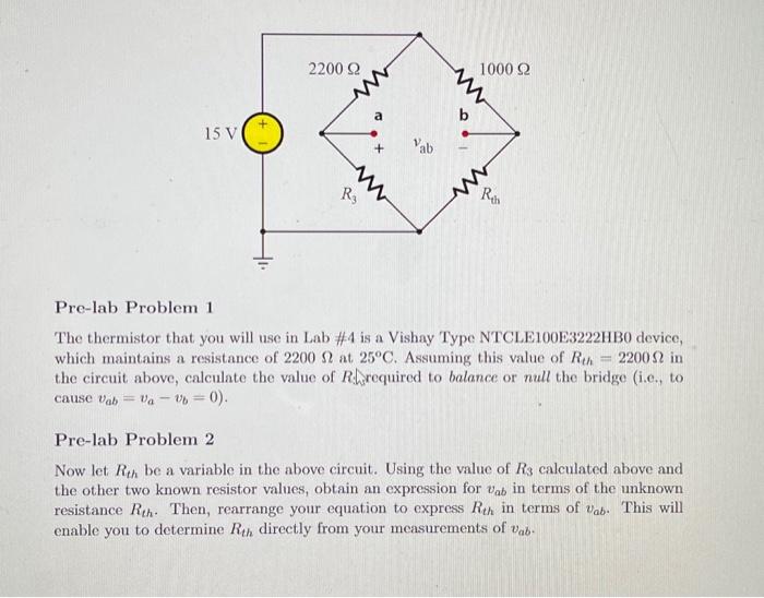 Solved Pre-lab Problem 1 The Thermistor That You Will Use In | Chegg.com