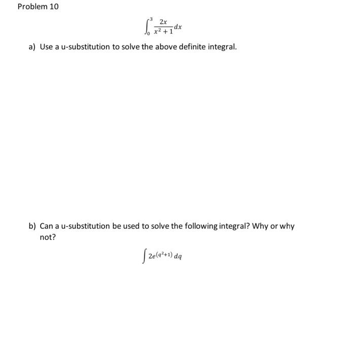 Solved Problem 10 2x dx x2 +1 a) Use a u-substitution to | Chegg.com