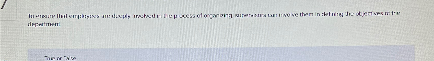 Solved To ensure that employees are deeply involved in the | Chegg.com