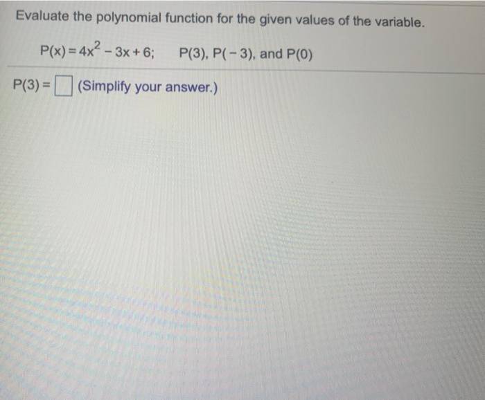 Solved Evaluate the polynomial function for the given values | Chegg.com
