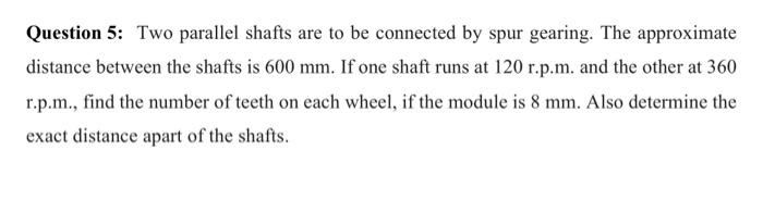 Solved Question 5: Two parallel shafts are to be connected | Chegg.com