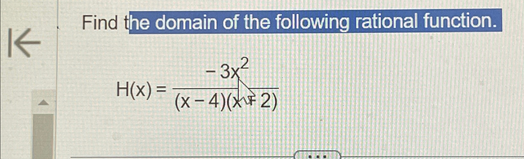 Solved Find the domain of the following rational | Chegg.com