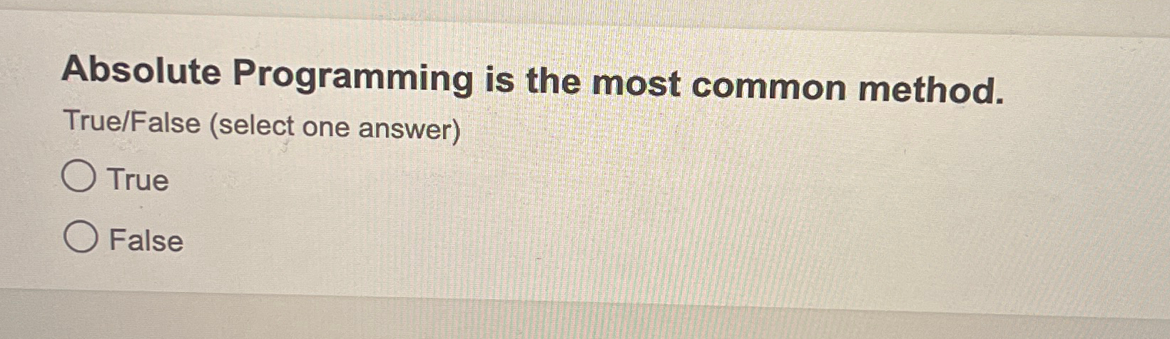 Solved Absolute Programming is the most common | Chegg.com