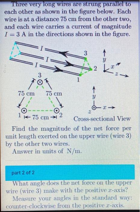 Solved Three Very Long Wires Are Strung Parallel To Each | Chegg.com