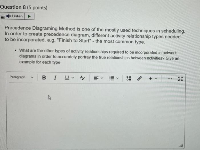 Solved Question 8 (5 Points) Listen Precedence Diagraming | Chegg.com