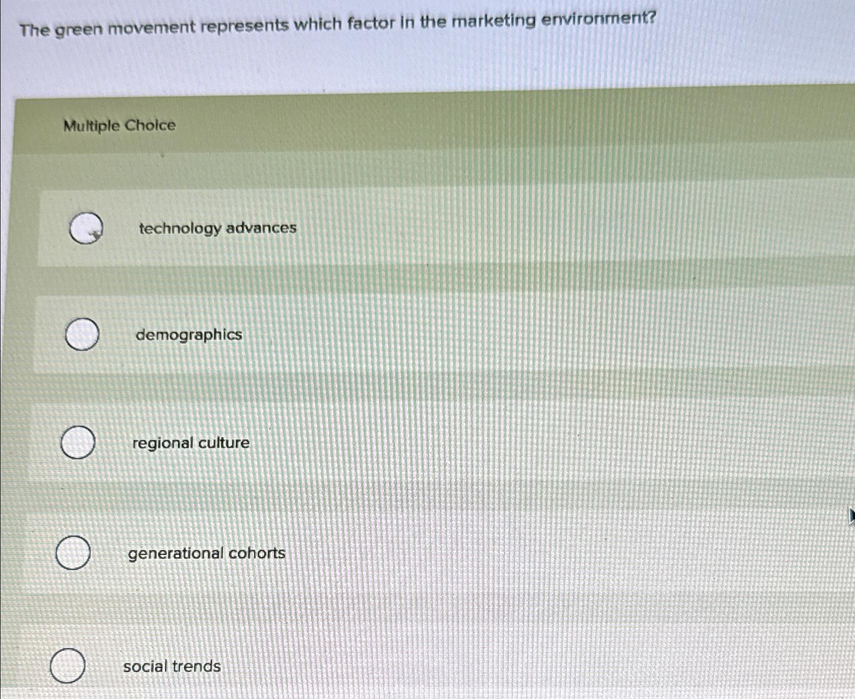 Solved The green movement represents which factor in the | Chegg.com