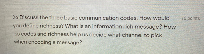 10 points 26 Discuss the three basic communication | Chegg.com