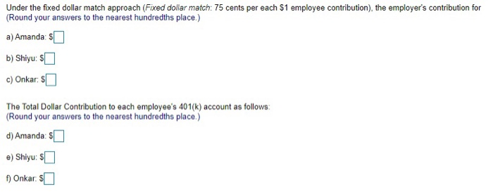 Solved Calculating 401(k) Matching Contributions Companies | Chegg.com