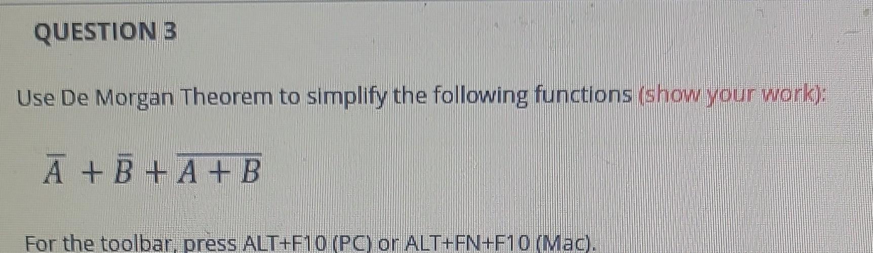 Solved use de morgan theorem to simplify the following chegg