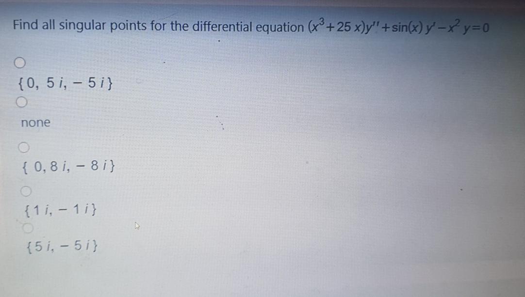 Solved Find All Singular Points For The Differential | Chegg.com