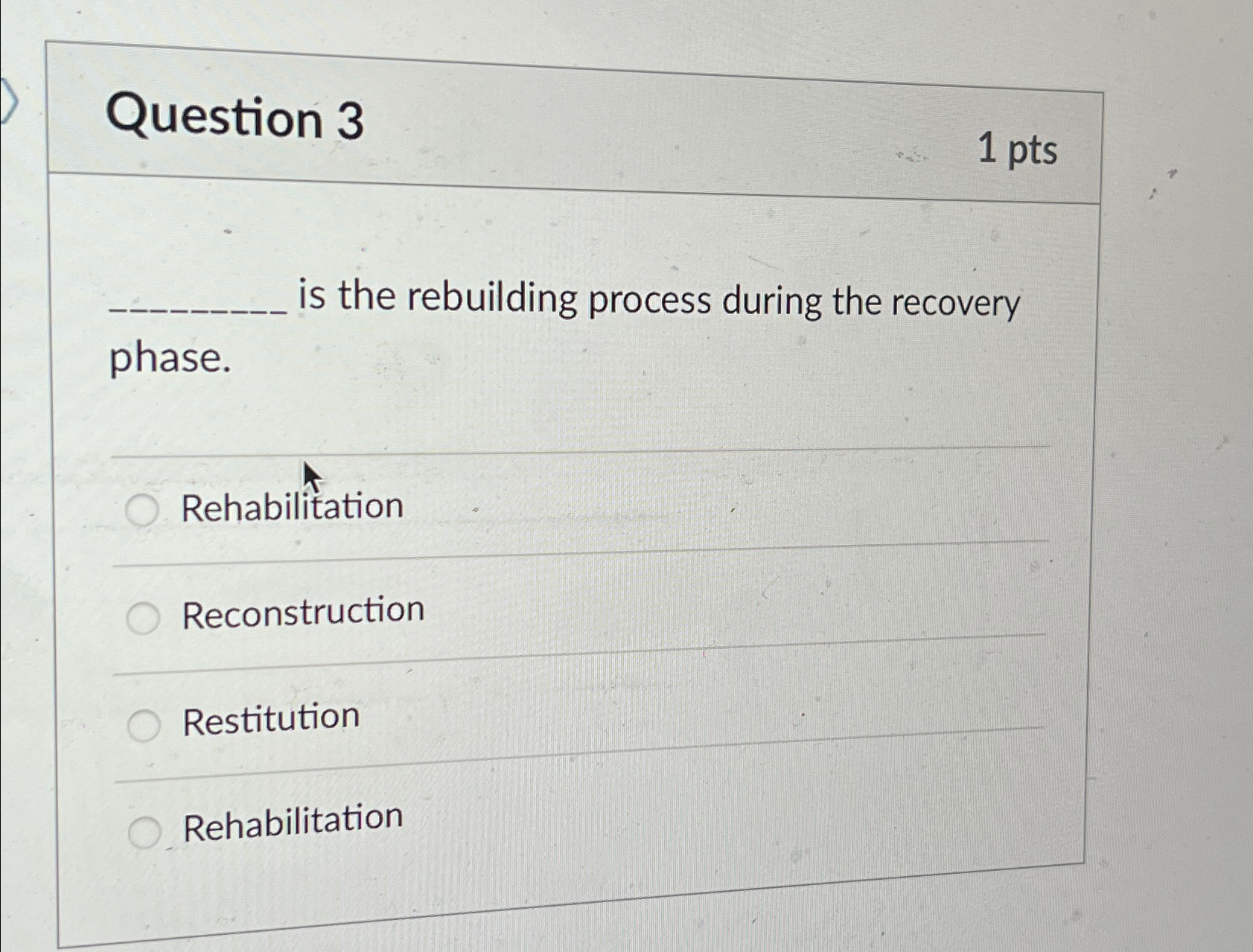 Solved Question 31 ﻿ptsis the rebuilding process during the | Chegg.com
