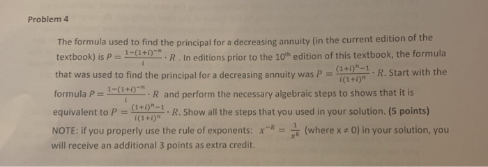 Solved Problem 4 The Formula Used To Find The Principal For | Chegg.com