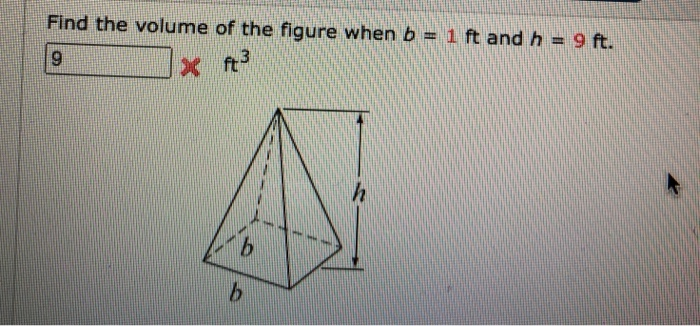 Solved Find The Volume Of The Figure When B = 1 Ft And H = 9 | Chegg.com