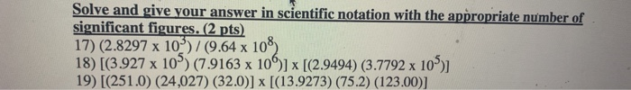 Solved Solve and give your answer in scientific notation | Chegg.com