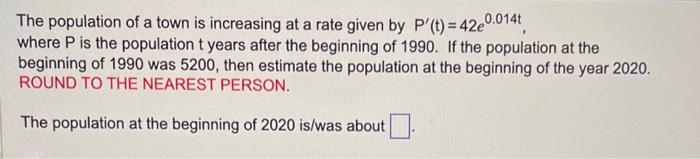 Solved The population of a town is increasing at a rate | Chegg.com