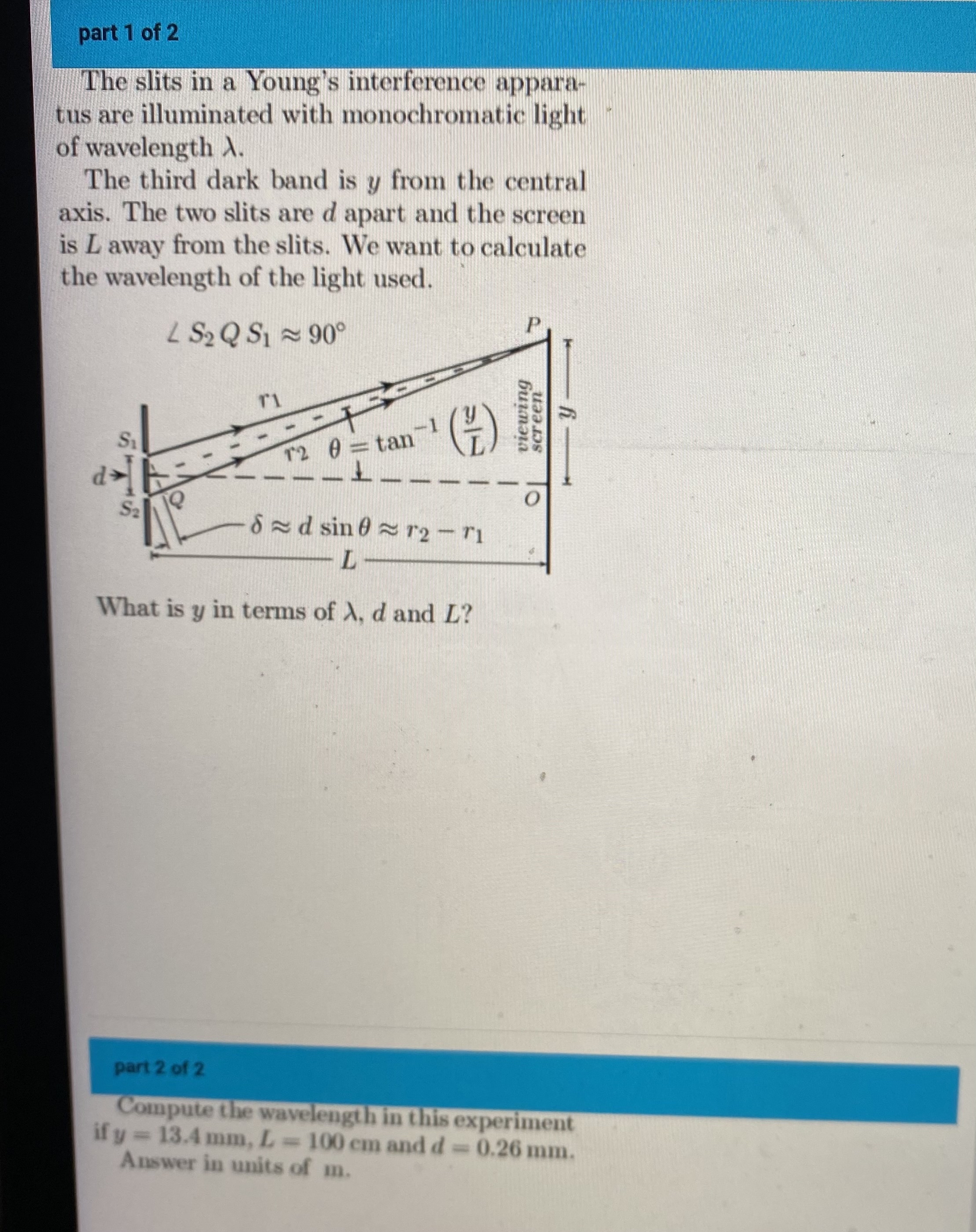 Solved part 1 ﻿of 2The slits in a Young's interference | Chegg.com