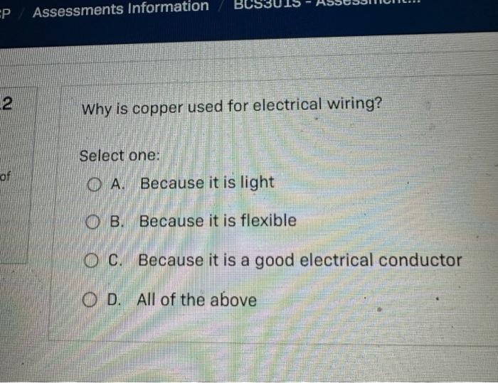 Solved Why is copper used for electrical wiring? Select one