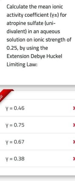 Solved Calculate the mean ionic activity coefficient (yu) | Chegg.com
