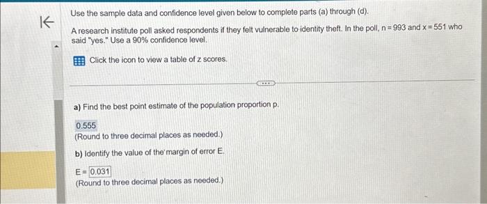 Solved Use the sample data and confidence level given below | Chegg.com
