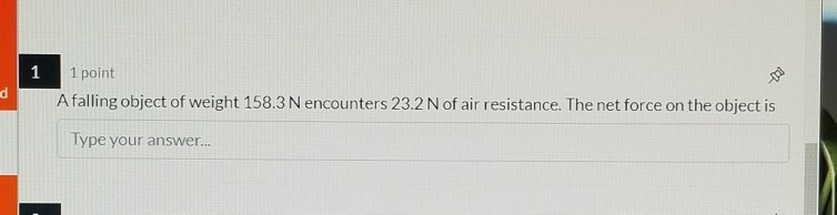 Solved Need help finding the correct answer to physics for | Chegg.com