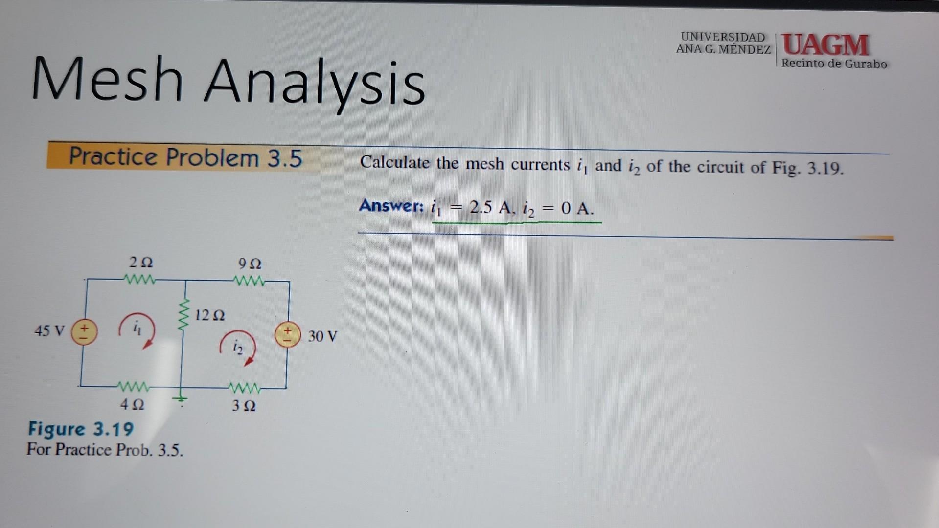 Solved Mesh Analysis Practice Problem 3.5 Calculate The Mesh | Chegg.com