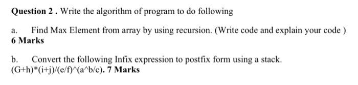Solved Question 2. Write the algorithm of program to do | Chegg.com