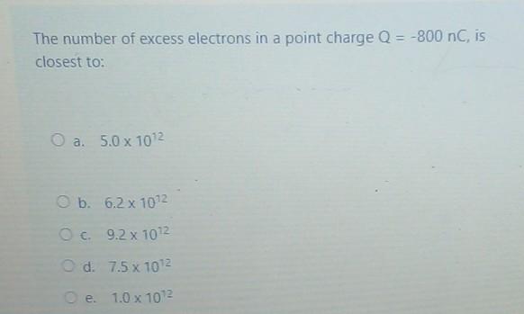 Solved The number of excess electrons in a point charge Q = | Chegg.com