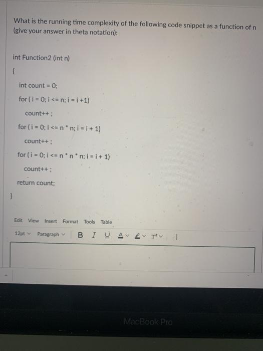 Solved What is the running time complexity of the following | Chegg.com