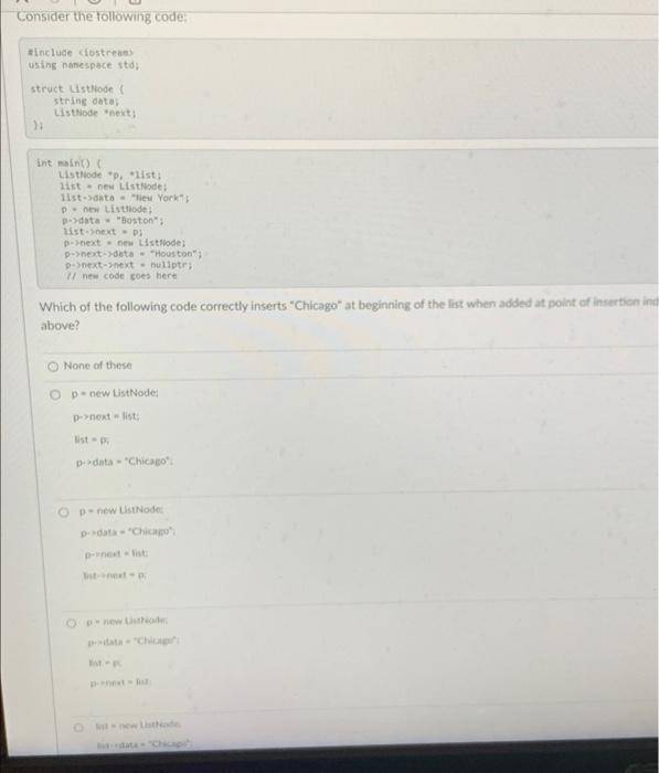 Solved Consider the following code #include next Listflode | Chegg.com