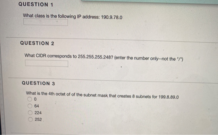 Solved QUESTION 1 What class is the following IP address: | Chegg.com