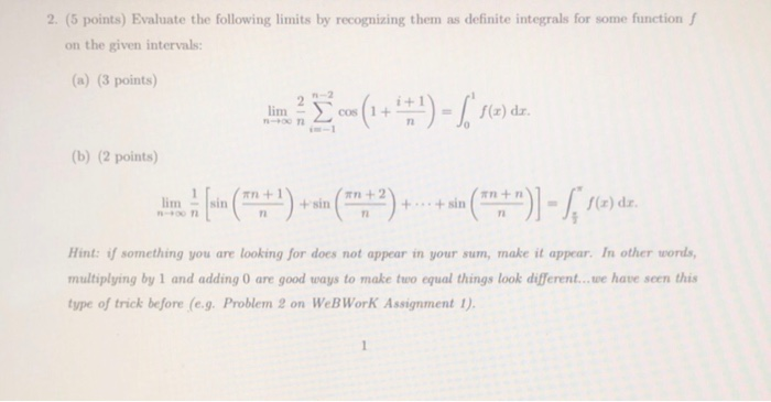Solved 2. (5 points) Evaluate the following limits by | Chegg.com
