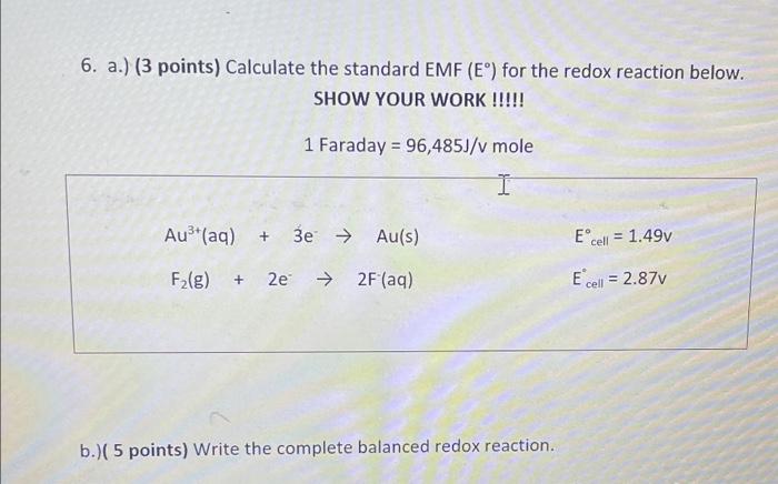 Solved 6. a.) (3 points) Calculate the standard EMF (E∘) for | Chegg.com