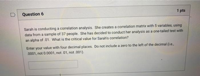 Solved Question 1 1 pts When computing a correlation | Chegg.com