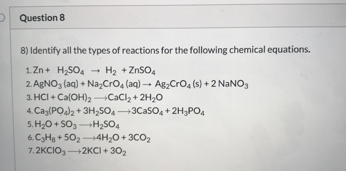 Solved Question 8 8) Identify all the types of reactions for | Chegg.com