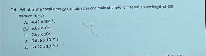 Solved 24. What is the total energy contained in one mole of | Chegg.com