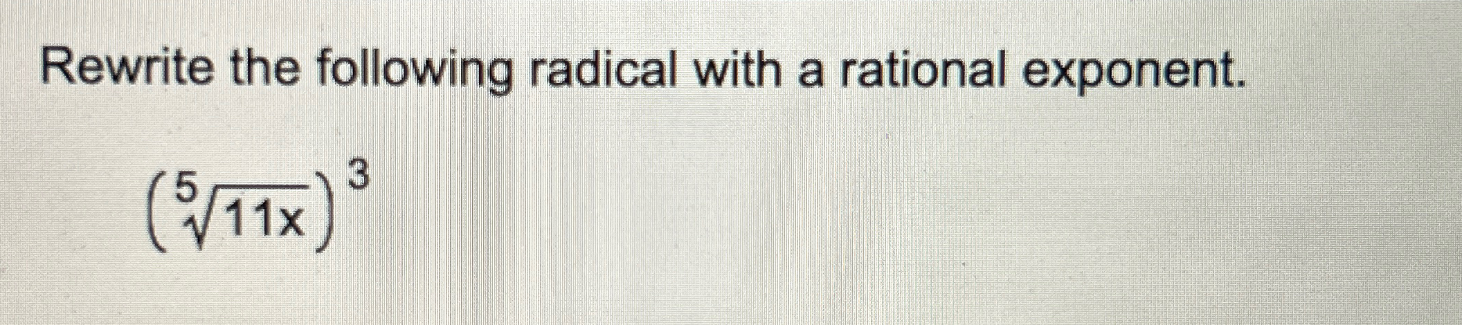 Solved Rewrite The Following Radical With A Rational