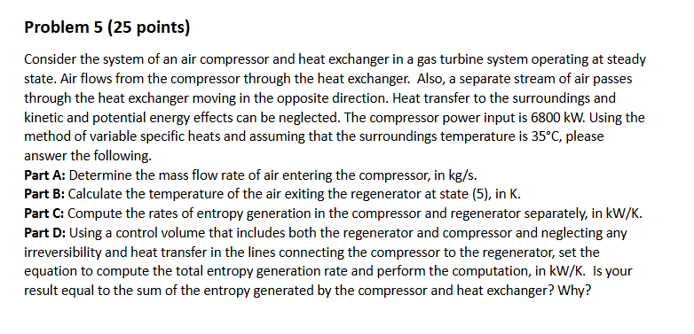 Solved Problem 5 (25 ﻿points)Consider the system of an air | Chegg.com