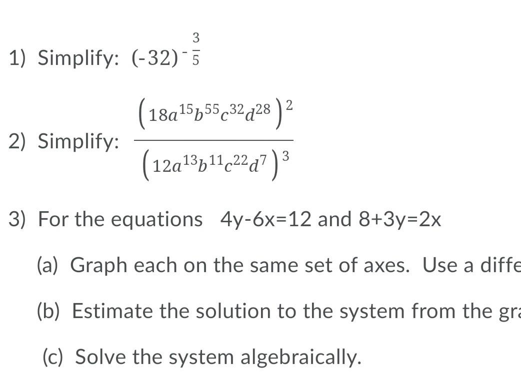 Solved 3 1) Simplify: (-32) -5 55 2) Simplify: (18a5,88238) | Chegg.com