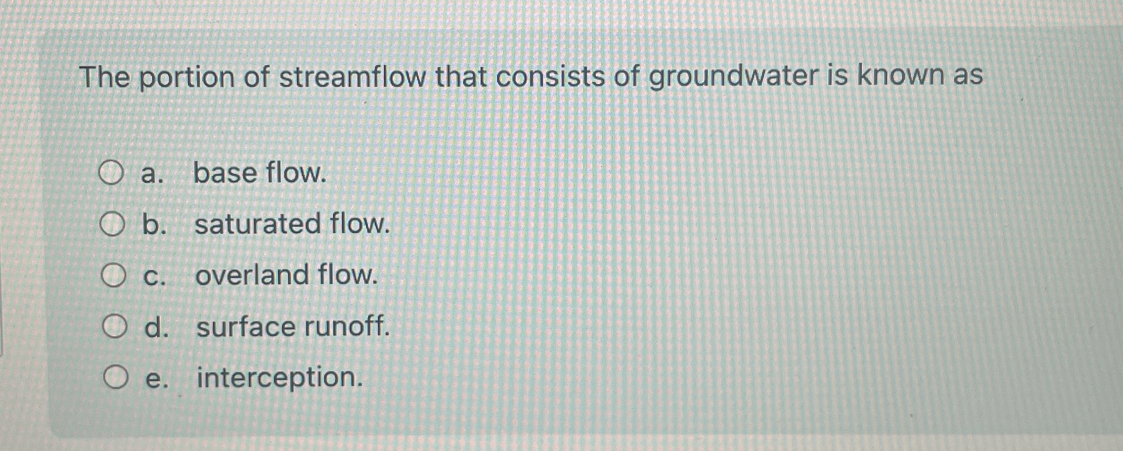 Solved The portion of streamflow that consists of | Chegg.com