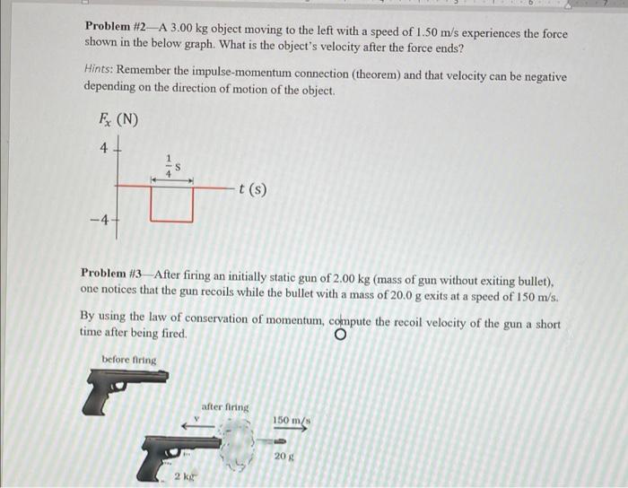 Solved Problem #2—A 3.00 kg object moving to the left with a | Chegg.com