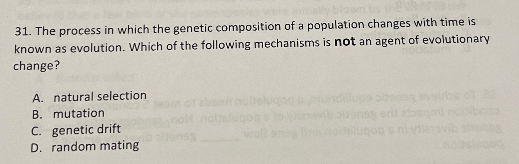 Solved The process in which the genetic composition of a | Chegg.com